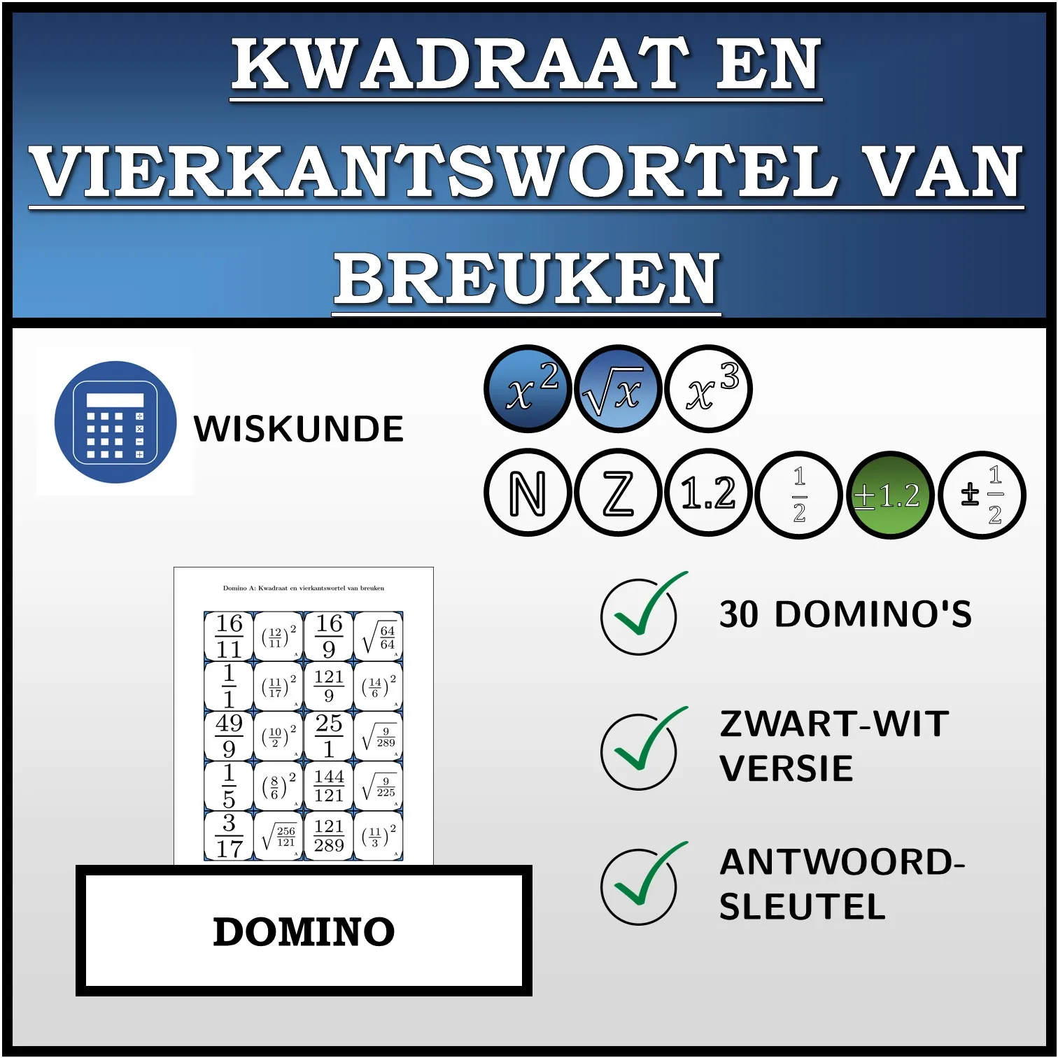 Domino: Kwadraat en vierkantswortel van breuken