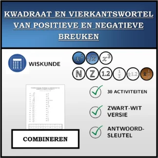 Combineeroefening: Kwadraat en vierkantswortel van positieve en negatieve breuken