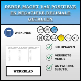 Werkblad: Derde macht van positieve en negatieve decimale getallen