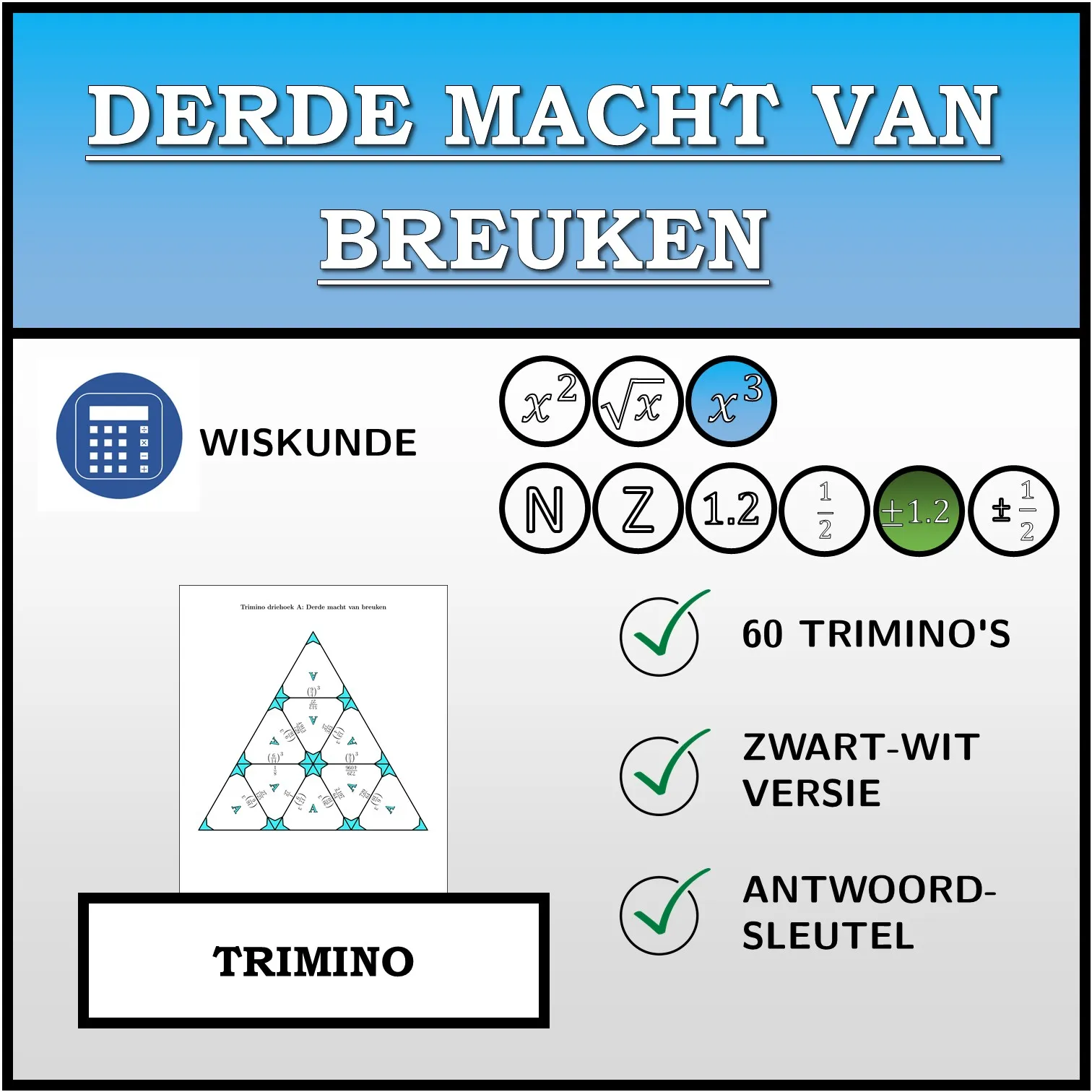Trimino: Derde macht van breuken
