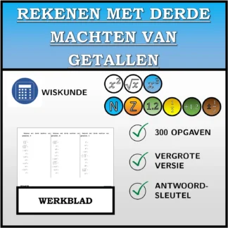 Werkblad: Rekenen met derde machten van getallen