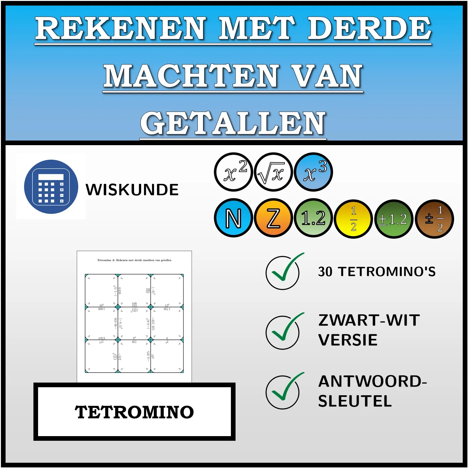 Tetromino: Rekenen met derde machten van getallen