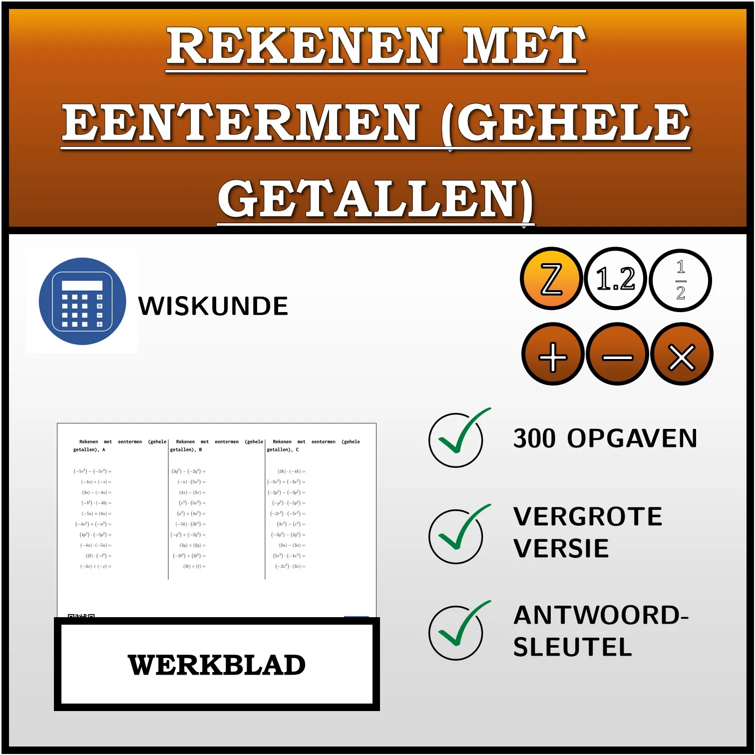 Werkblad: Rekenen met eentermen (gehele getallen)