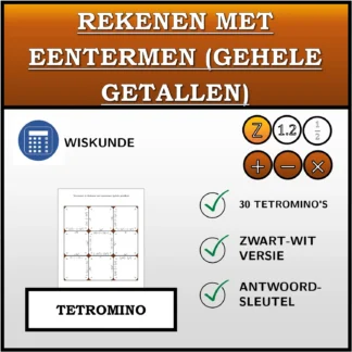 Tetromino: Rekenen met eentermen (gehele getallen)
