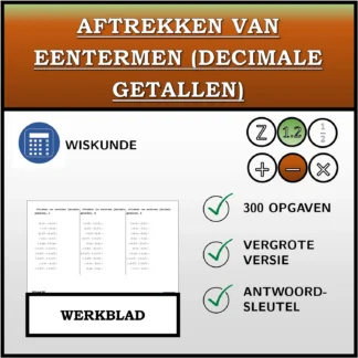 Werkblad: Aftrekken van eentermen (decimale getallen)