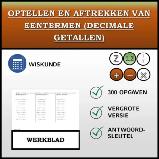 Werkblad: Optellen en aftrekken van eentermen (decimale getallen)