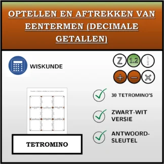 Tetromino: Optellen en aftrekken van eentermen (decimale getallen)