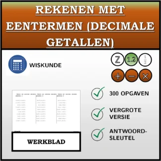 Werkblad: Rekenen met eentermen (decimale getallen)