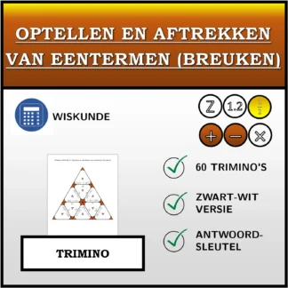 Trimino: Optellen en aftrekken van eentermen (breuken)