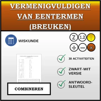 Combineeroefening: Vermenigvuldigen van eentermen (breuken)