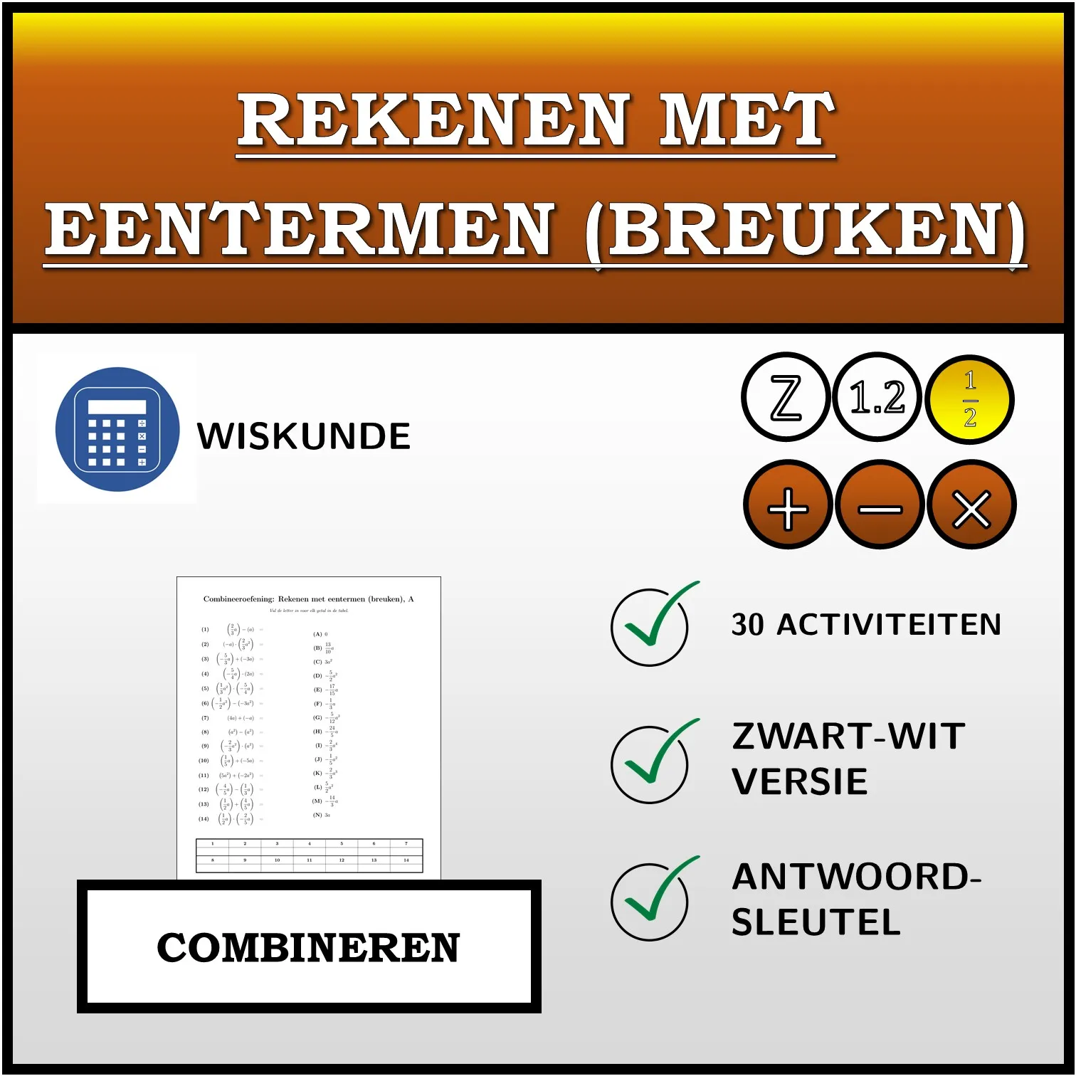 Combineeroefening: Rekenen met eentermen (breuken)