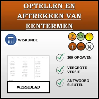 Werkblad: Optellen en aftrekken van eentermen