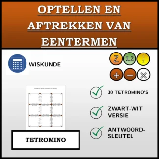 Tetromino: Optellen en aftrekken van eentermen