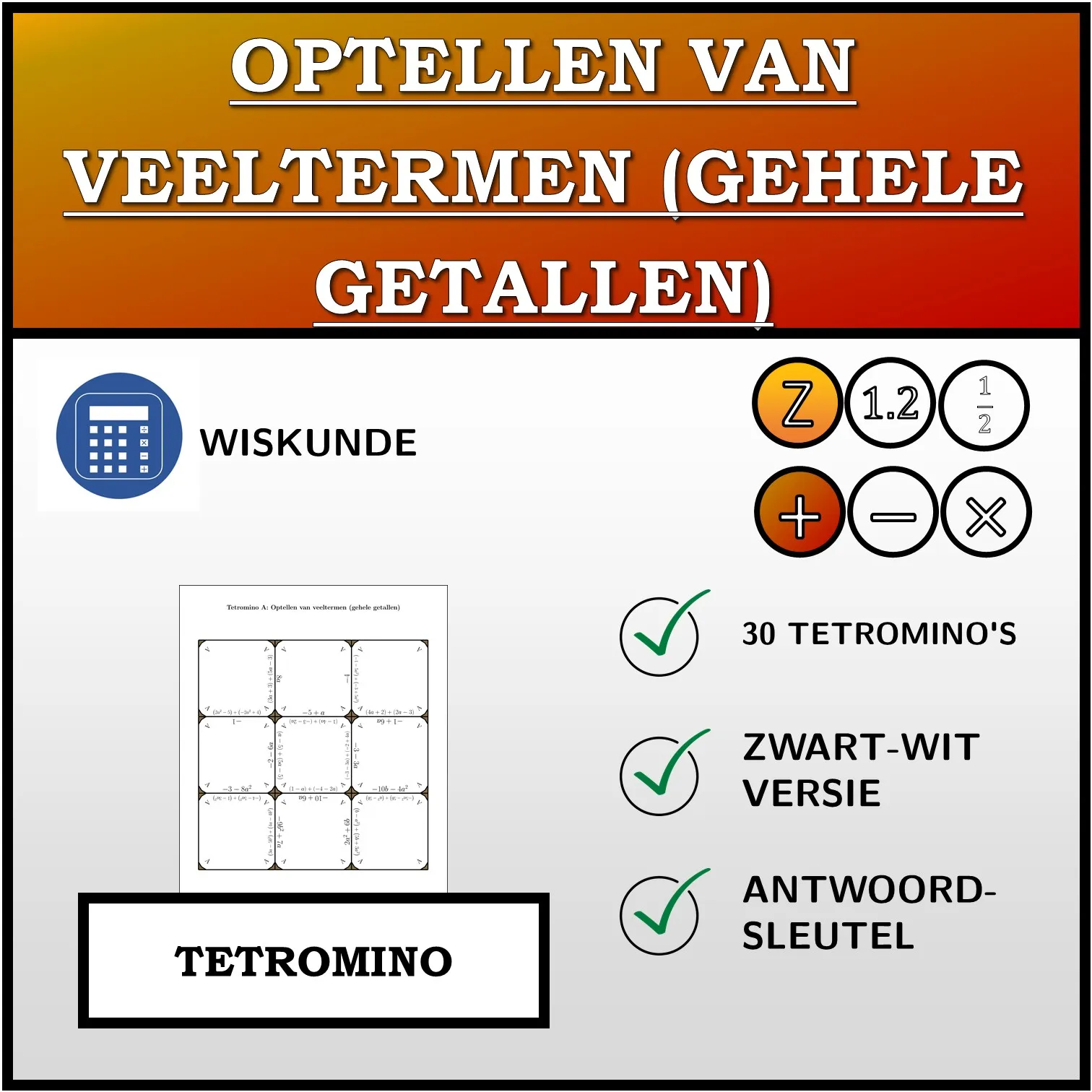 Tetromino: Optellen van veeltermen (gehele getallen)