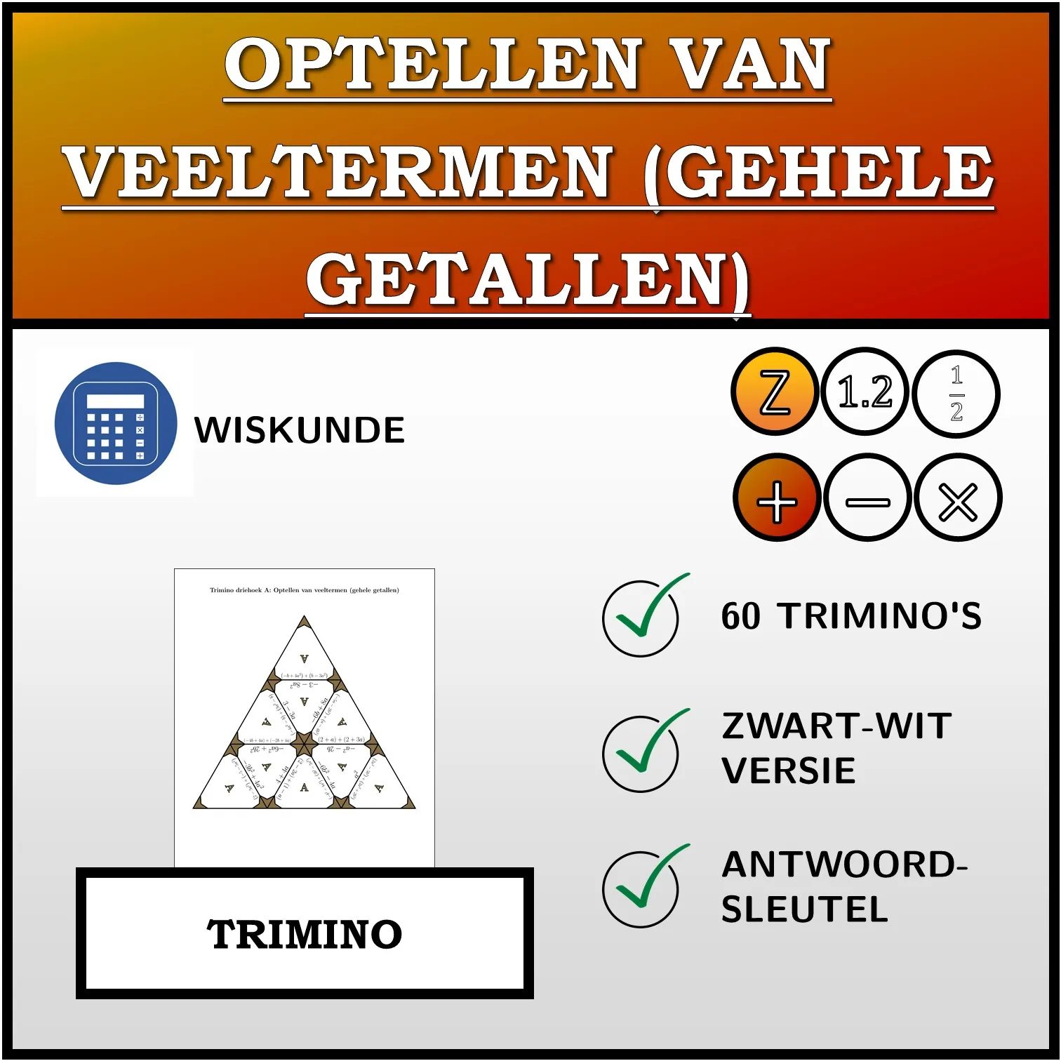 Trimino: Optellen van veeltermen (gehele getallen)