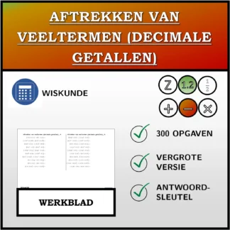 Werkblad: Aftrekken van veeltermen (decimale getallen)