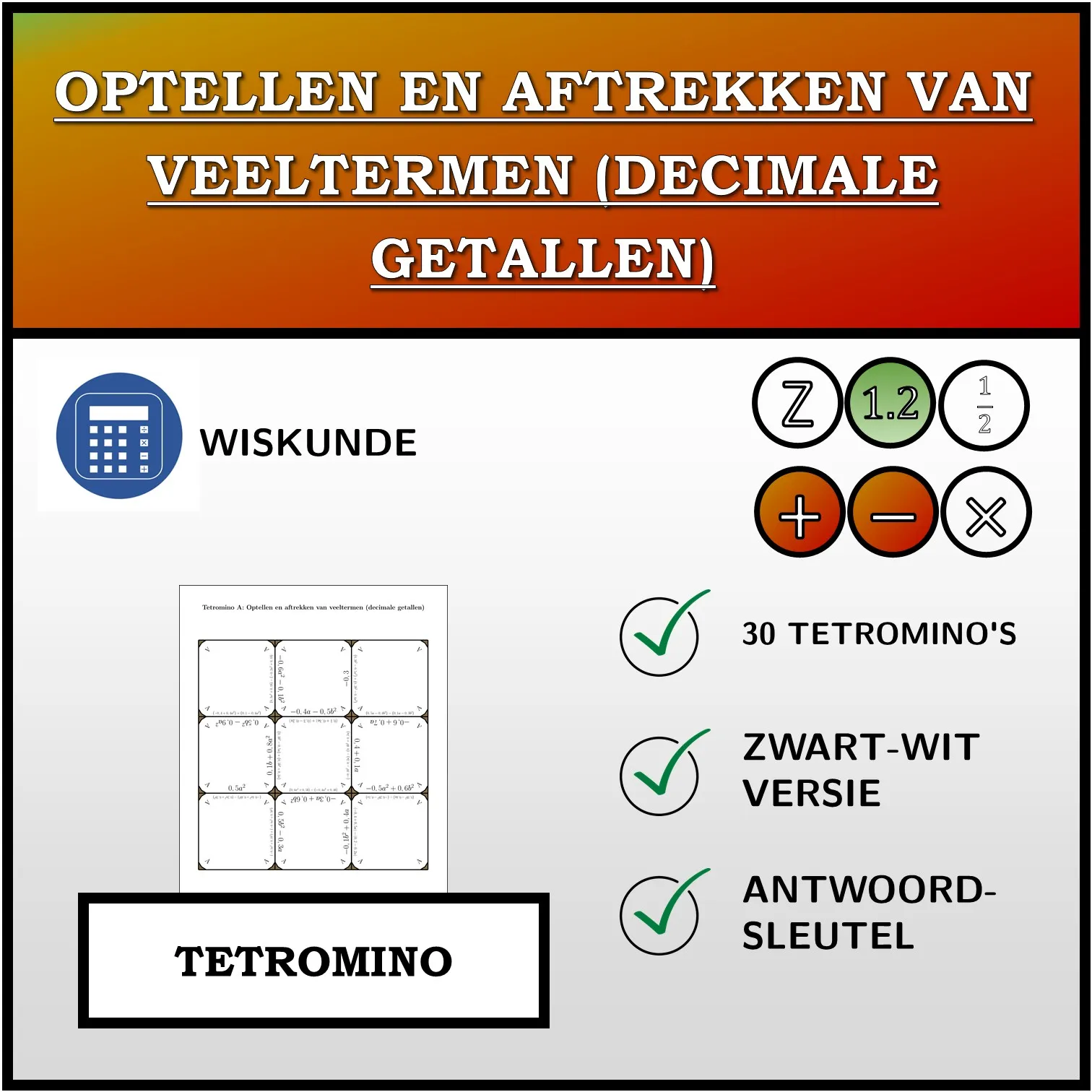 Tetromino: Optellen en aftrekken van veeltermen (decimale getallen)