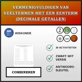 Combineeroefening: Vermenigvuldigen van veeltermen met een eenterm (decimale getallen)
