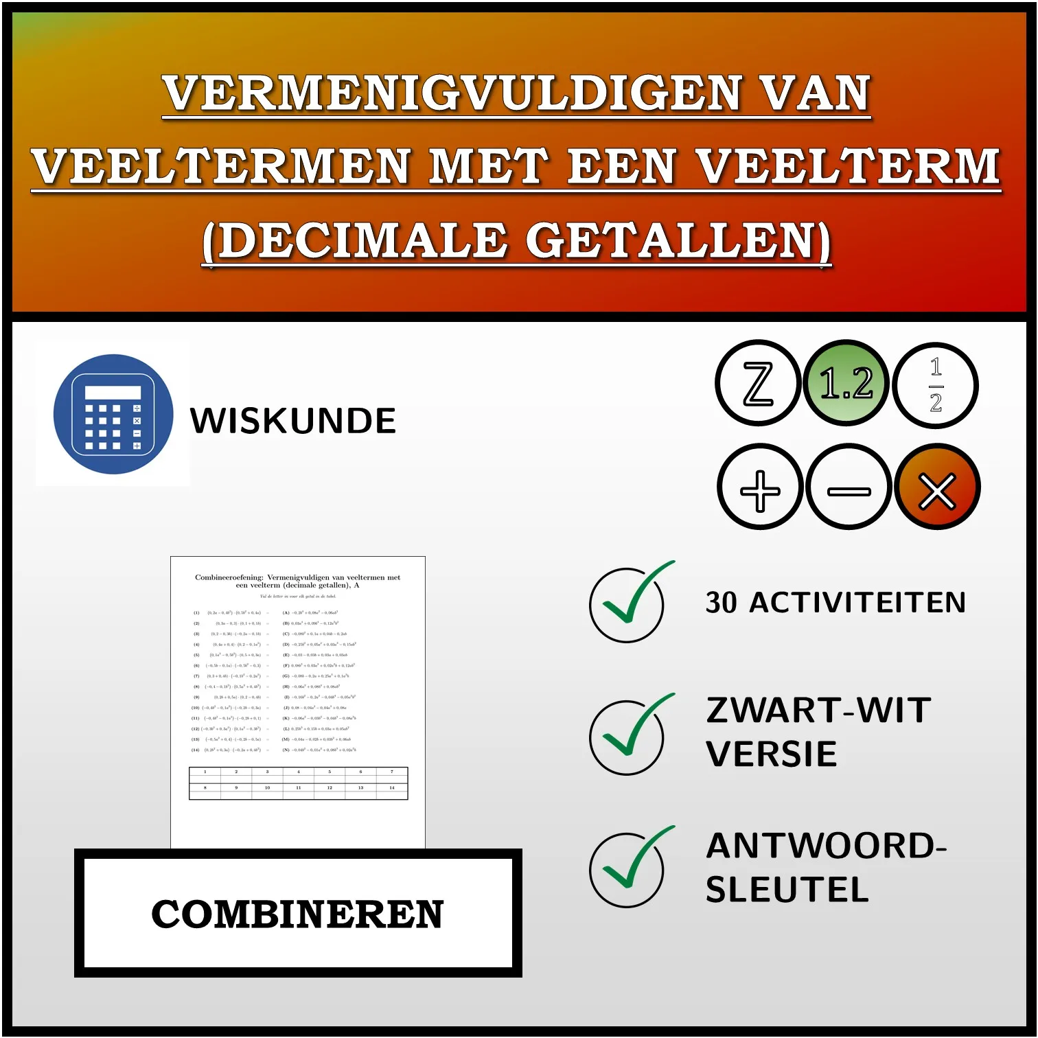 Combineeroefening: Vermenigvuldigen van veeltermen met een veelterm (decimale getallen)