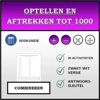 Combineeroefening: Optellen en aftrekken tot 1000