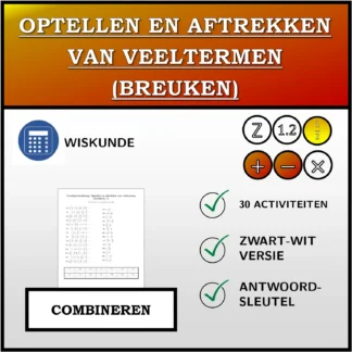 Combineeroefening: Optellen en aftrekken van veeltermen (breuken)