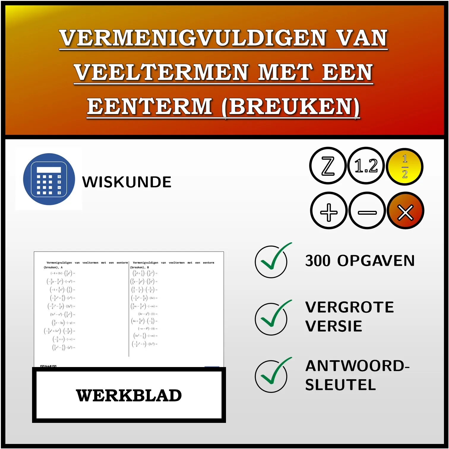 Werkblad: Vermenigvuldigen van veeltermen met een eenterm (breuken)