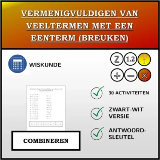 Combineeroefening: Vermenigvuldigen van veeltermen met een eenterm (breuken)