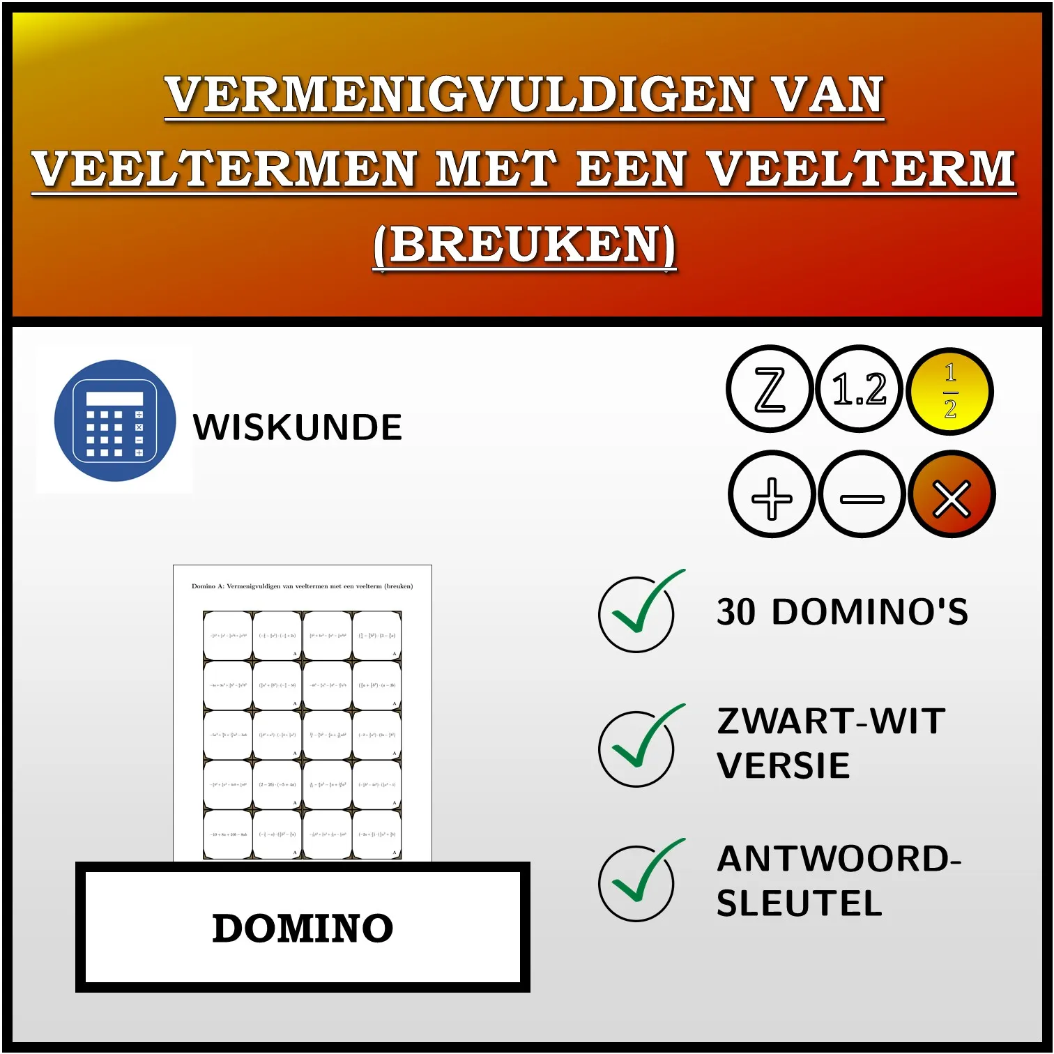 Domino: Vermenigvuldigen van veeltermen met een veelterm (breuken)