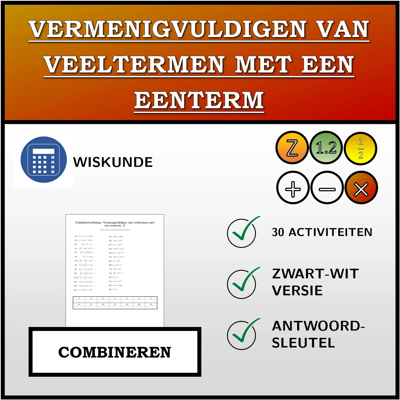 Combineeroefening: Vermenigvuldigen van veeltermen met een eenterm