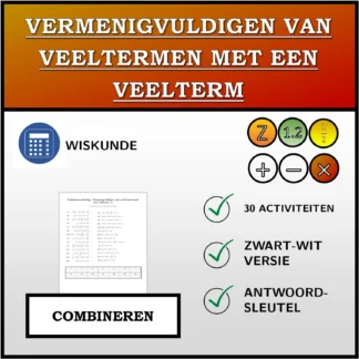 Combineeroefening: Vermenigvuldigen van veeltermen met een veelterm