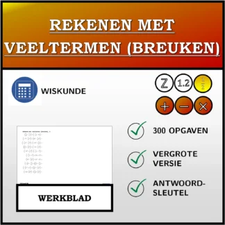 Werkblad: Rekenen met veeltermen (breuken)