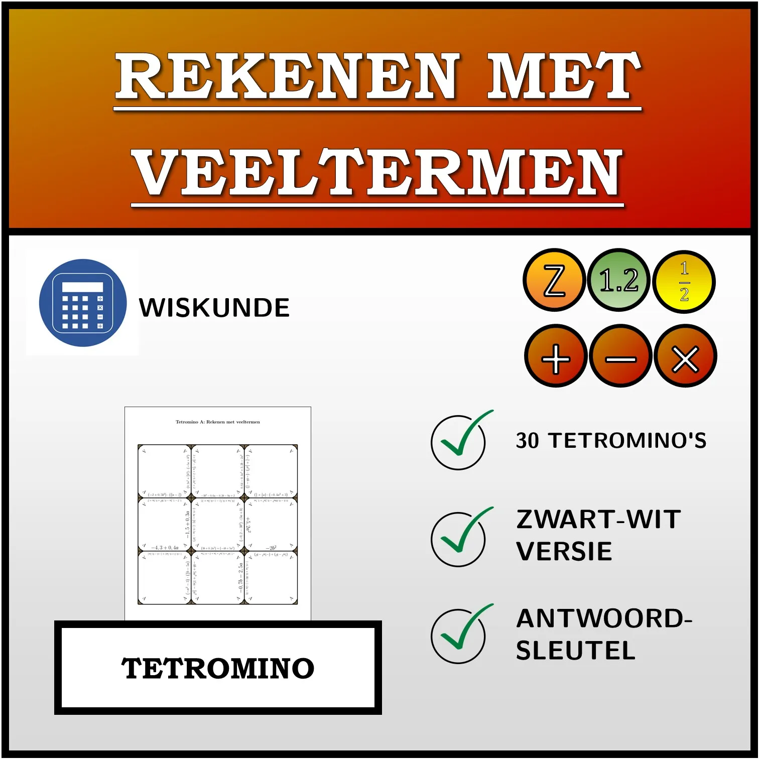 Tetromino: Rekenen met veeltermen