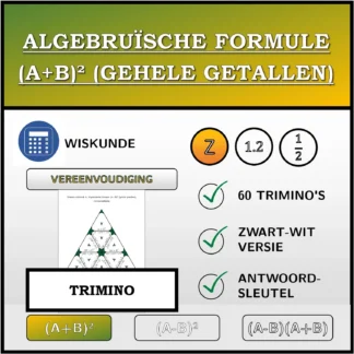 Trimino: Algebruïsche formule (A+B)² (gehele getallen), vereenvoudiging