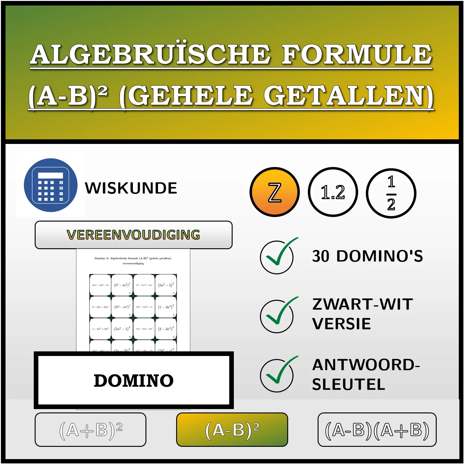 Domino: Algebruïsche formule (A-B)² (gehele getallen), vereenvoudiging