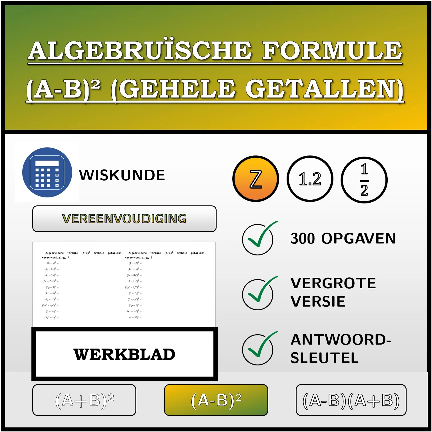 Werkblad: Algebruïsche formule (A-B)² (gehele getallen), vereenvoudiging