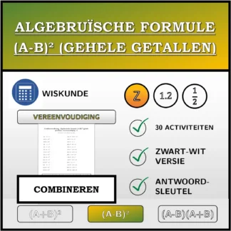 Combineeroefening: Algebruïsche formule (A-B)² (gehele getallen), vereenvoudiging