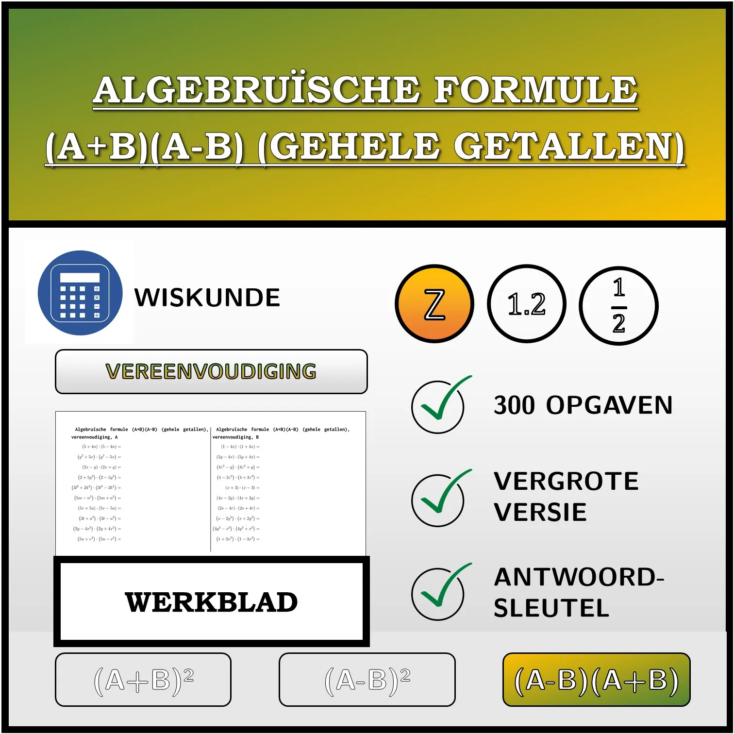 Werkblad: Algebruïsche formule (A+B)(A-B) (gehele getallen), vereenvoudiging