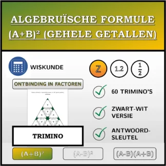 Trimino: Algebruïsche formule (A+B)² (gehele getallen), ontbinding