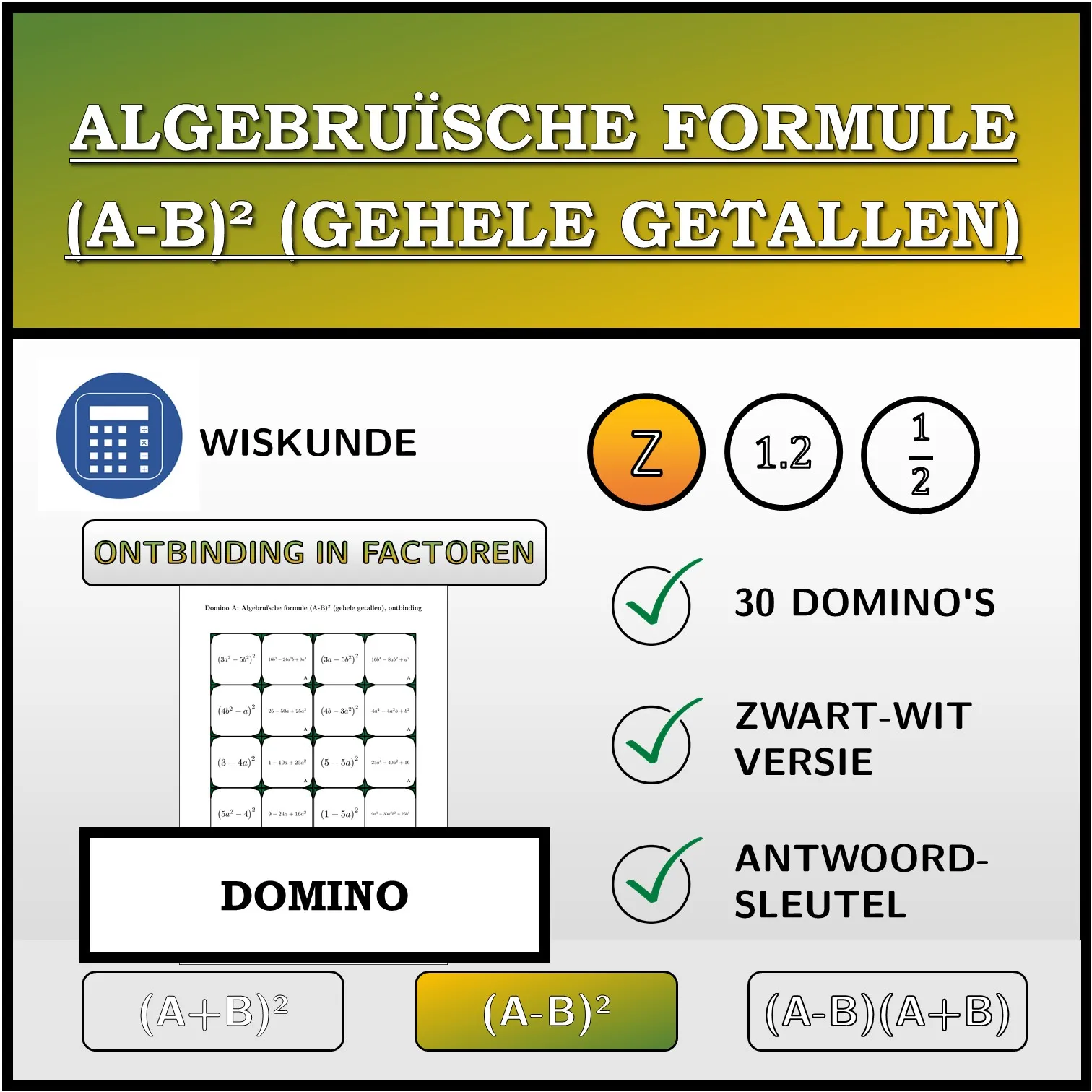 Domino: Algebruïsche formule (A-B)² (gehele getallen), ontbinding