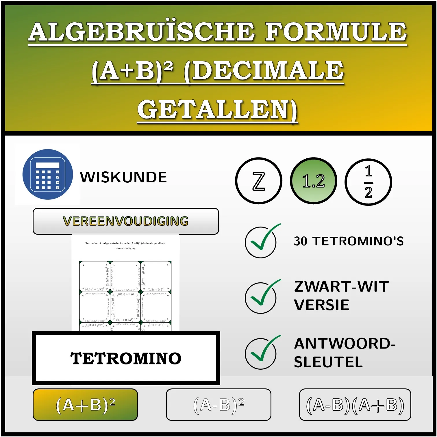Tetromino: Algebruïsche formule (A+B)² (decimale getallen), vereenvoudiging