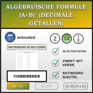 Combineeroefening: Algebruïsche formule (A+B)² (decimale getallen), ontbinding