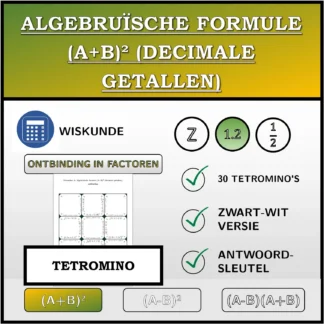 Tetromino: Algebruïsche formule (A+B)² (decimale getallen), ontbinding