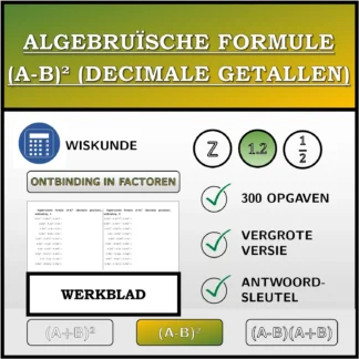 Werkblad: Algebruïsche formule (A-B)² (decimale getallen), ontbinding