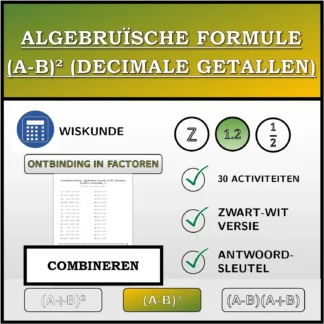 Combineeroefening: Algebruïsche formule (A-B)² (decimale getallen), ontbinding