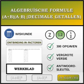 Werkblad: Algebruïsche formule (A+B)(A-B) (decimale getallen), ontbinding
