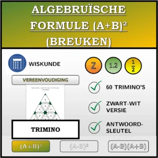 Trimino: Algebruïsche formule (A+B)² (breuken), vereenvoudiging