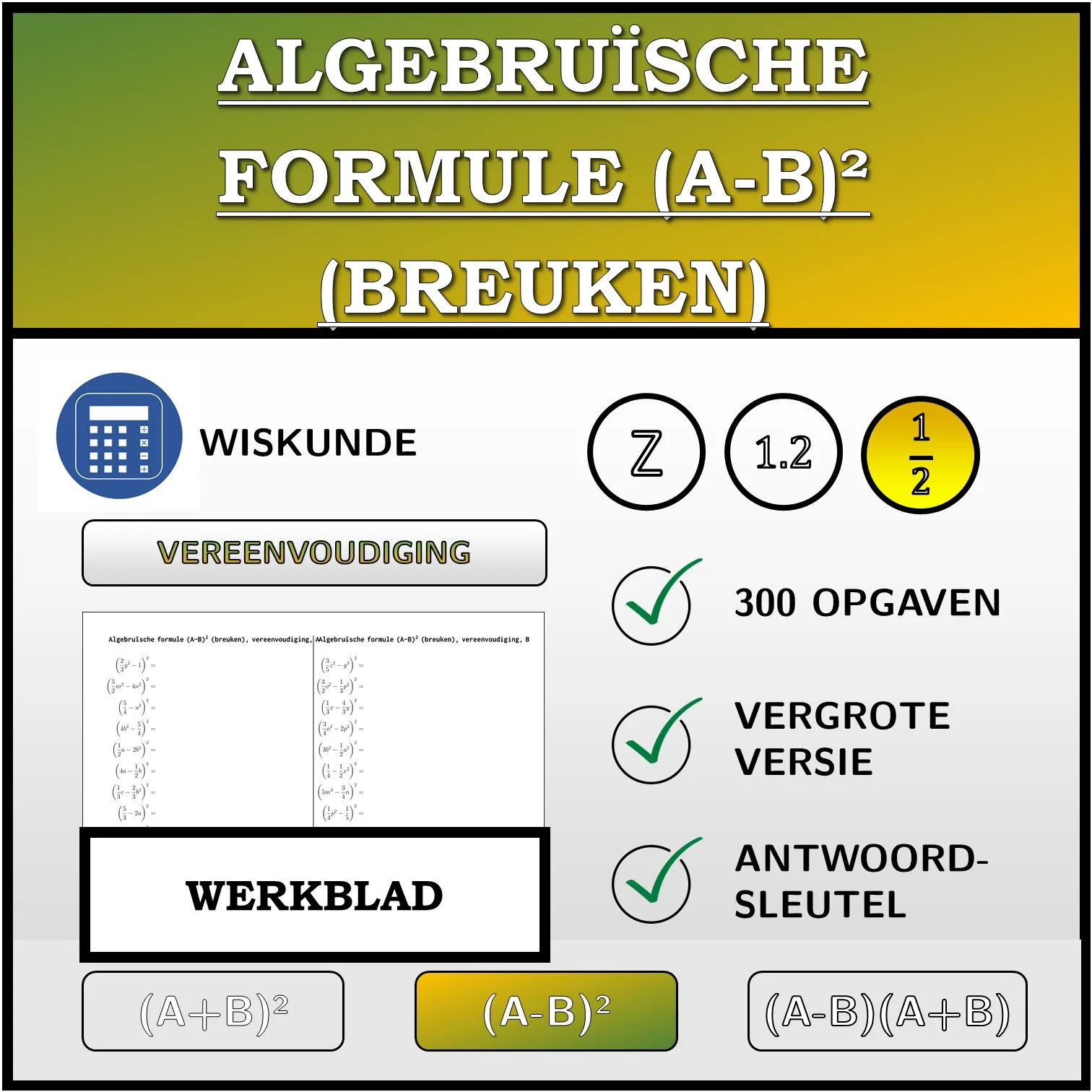 Werkblad: Algebruïsche formule (A-B)² (breuken), vereenvoudiging