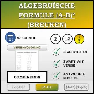 Combineeroefening: Algebruïsche formule (A-B)² (breuken), vereenvoudiging