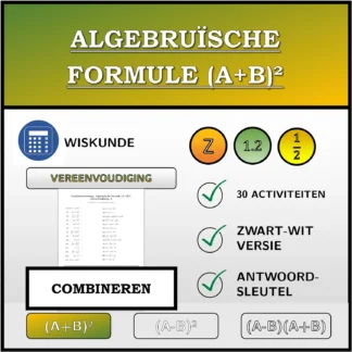 Combineeroefening: Algebruïsche formule (A+B)², vereenvoudiging
