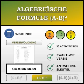 Combineeroefening: Algebruïsche formule (A-B)², vereenvoudiging
